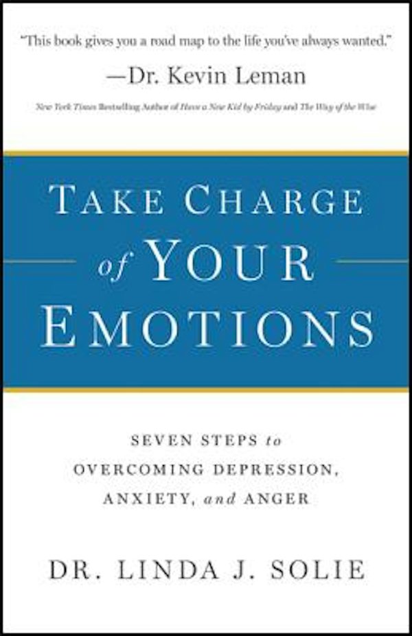 Cover image for Take Charge of Your Emotions, isbn: 9780764211133