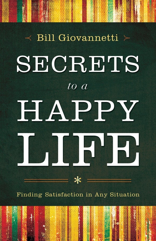 Cover image for Secrets to a Happy Life, isbn: 9780764211249