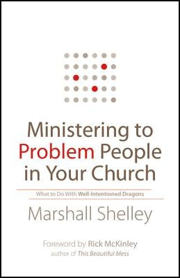 Cover image for Ministering to Problem People in Your Church, isbn: 9780764211447