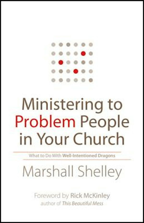 Cover image for Ministering to Problem People in Your Church, isbn: 9780764211447