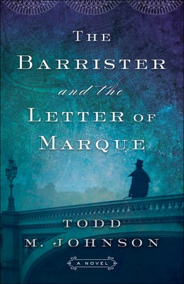 Cover image for The Barrister and the Letter of Marque, isbn: 9780764212369