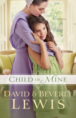 Cover image for Child of Mine, isbn: 9780764212543
