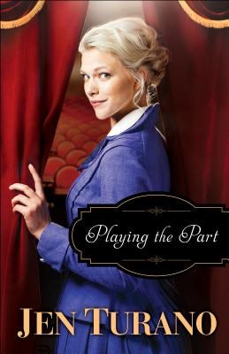 Cover image for Playing the Part, isbn: 9780764212772