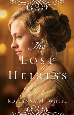 Cover image for The Lost Heiress, isbn: 9780764213502