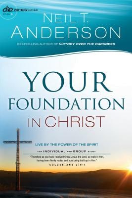 Cover image for Your Foundation in Christ, isbn: 9780764213816