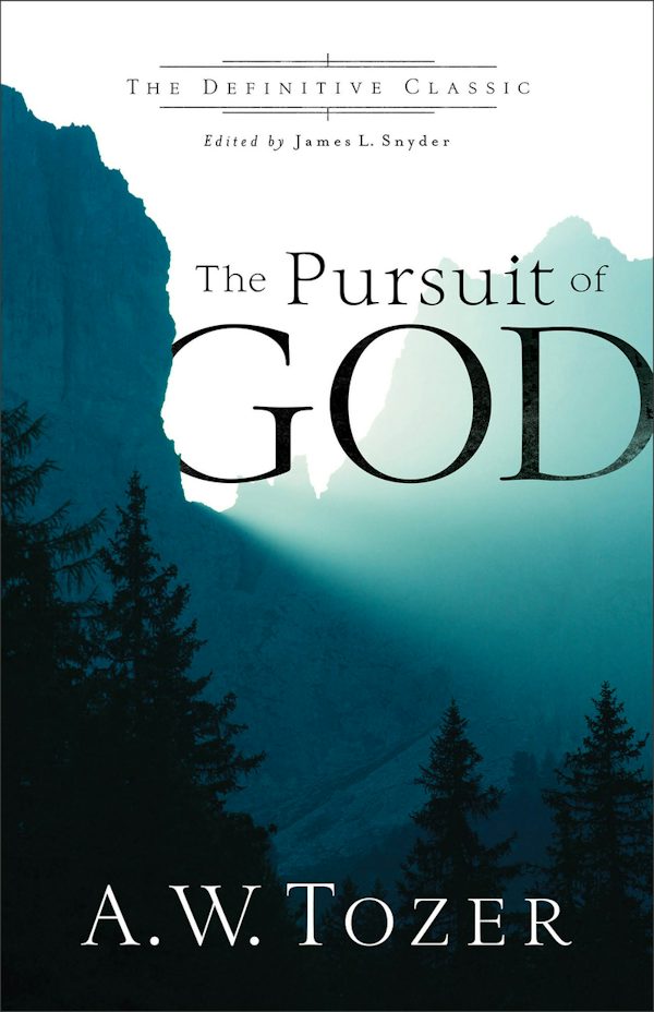 Cover image for The Pursuit of God, isbn: 9780764216244