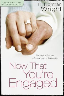 Cover image for Now That You're Engaged, isbn: 9780764216541