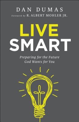 Cover image for Live Smart, isbn: 9780764217760
