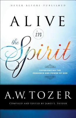 Cover image for Alive in the Spirit, isbn: 9780764218071