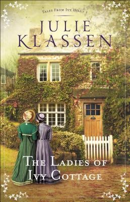 Cover image for The Ladies of Ivy Cottage, isbn: 9780764218156