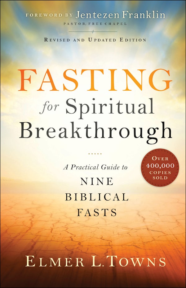 Cover image for Fasting for Spiritual Breakthrough, isbn: 9780764218392