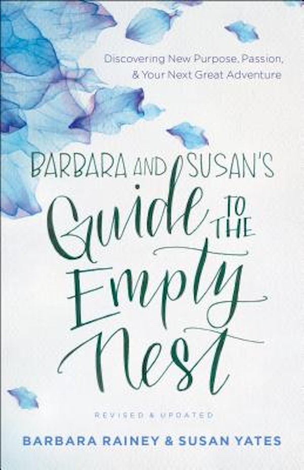 Cover image for Barbara and Susan's Guide to the Empty Nest, isbn: 9780764219191
