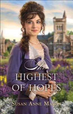 Cover image for The Highest of Hopes, isbn: 9780764219849