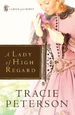 Cover image for Lady of High Regard, isbn: 9780764227776