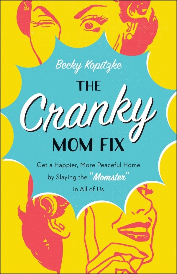 Cover image for The Cranky Mom Fix, isbn: 9780764230547