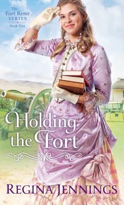 Cover image for Holding the Fort, isbn: 9780764231193