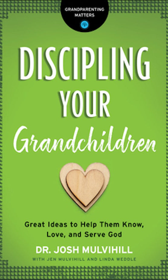 Cover image for Discipling Your Grandchildren, isbn: 9780764231292