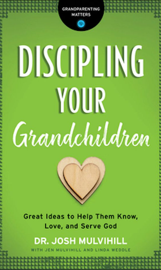 Cover image for Discipling Your Grandchildren, isbn: 9780764231292