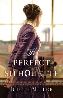 Cover image for A Perfect Silhouette, isbn: 9780764232206