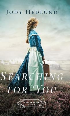 Cover image for Searching for You, isbn: 9780764232749