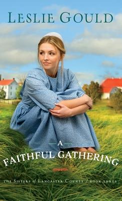 Cover image for Faithful Gathering, isbn: 9780764233159