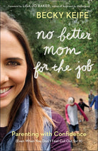 Cover image for No Better Mom for the Job, isbn: 9780764233241
