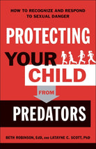 Cover image for Protecting Your Child from Predators, isbn: 9780764233333