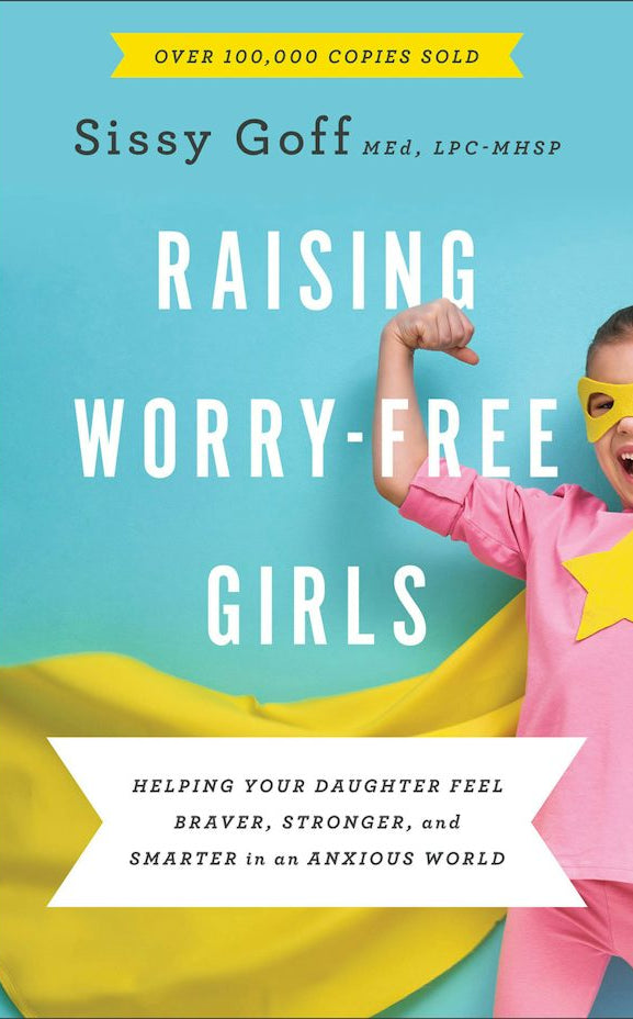 Cover image for Raising Worry-Free Girls, isbn: 9780764233401