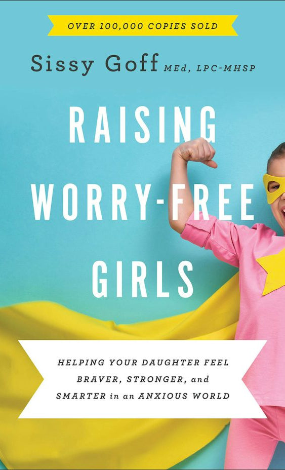 Cover image for Raising Worry-Free Girls, isbn: 9780764233401