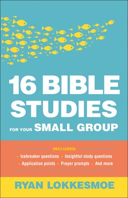 Cover image for 16 Bible Studies for Your Small Group, isbn: 9780764233920