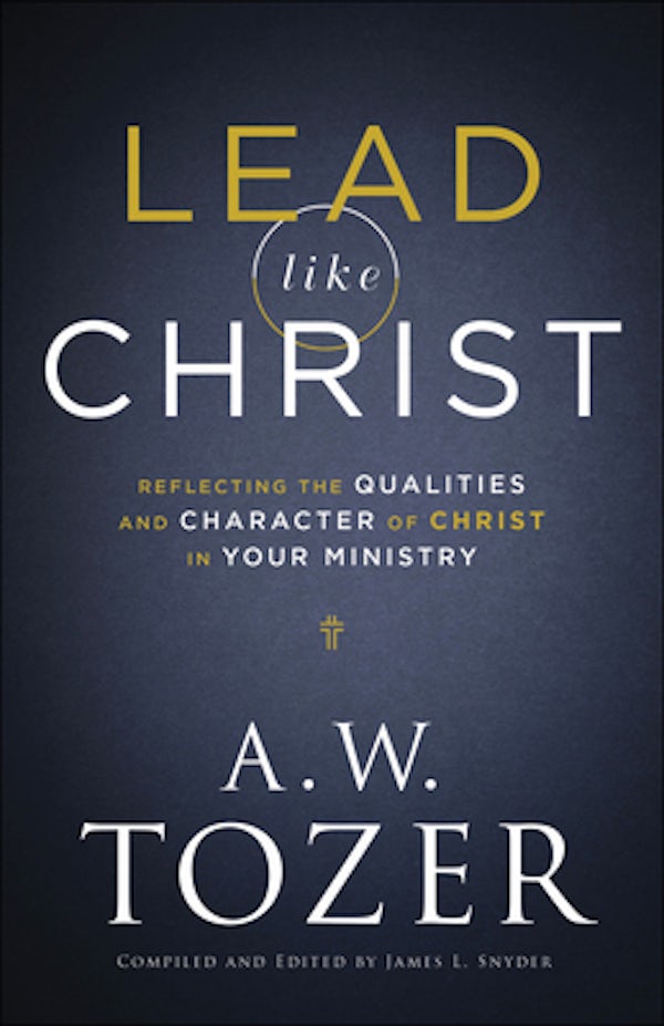 Cover image for Lead Like Christ, isbn: 9780764234033