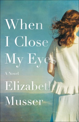 Cover image for When I Close My Eyes, isbn: 9780764234446