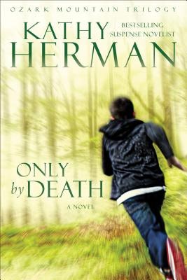 Cover image for Only by Death, isbn: 9780764234729