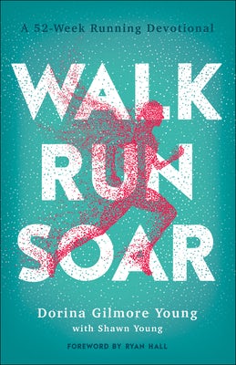 Cover image for Walk, Run, Soar, isbn: 9780764236051