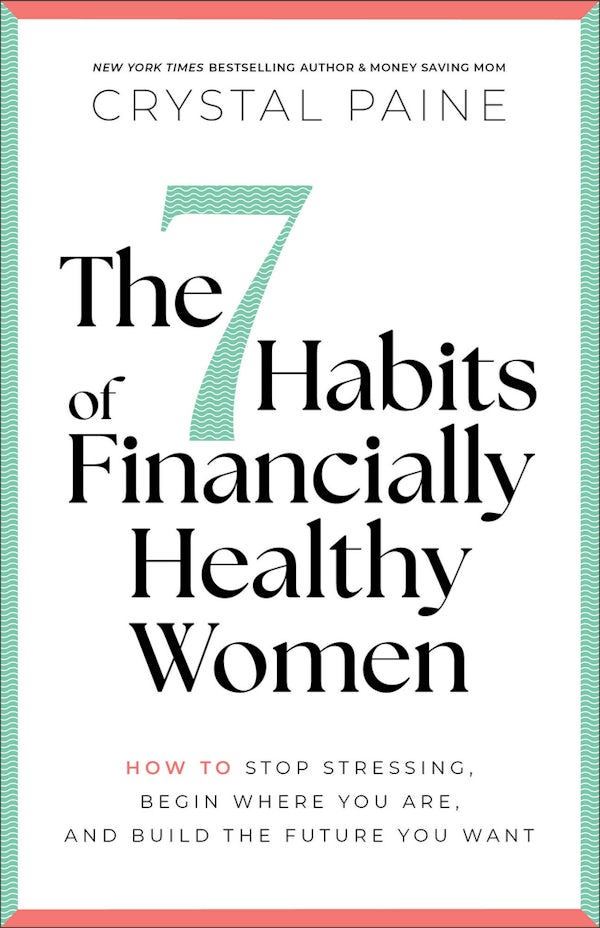 Cover image for The 7 Habits of Financially Healthy Women, isbn: 9780764237263