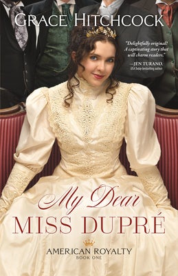 Cover image for My Dear Miss Dupré, isbn: 9780764238086