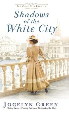 Cover image for Shadows of the White City, isbn: 9780764238109