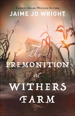 Cover image for The Premonition at Withers Farm, isbn: 9780764238338