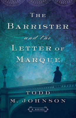 Cover image for Barrister and the Letter of Marque, isbn: 9780764239137