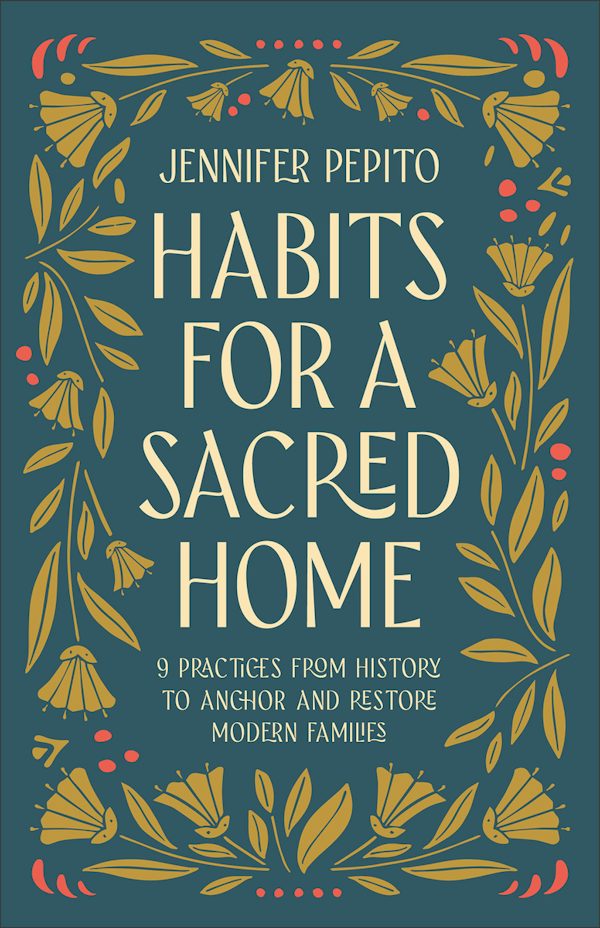 Cover image for Habits for a Sacred Home, isbn: 9780764239540