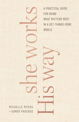 Cover image for She Works His Way, isbn: 9780764239731