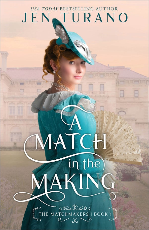 Cover image for A Match in the Making, isbn: 9780764240201