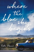 Cover image for Where the Blue Sky Begins, isbn: 9780764240393