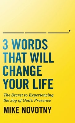 Cover image for 3 Words That Will Change Your Life, isbn: 9780764240447
