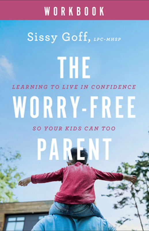 Cover image for The Worry-Free Parent Workbook, isbn: 9780764241031