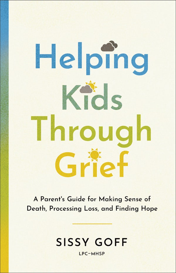 Cover image for Helping Kids Through Grief, isbn: 9780764241048