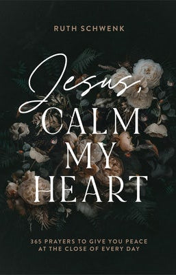 Cover image for Jesus, Calm My Heart, isbn: 9780764241499