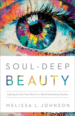 Cover image for Soul-Deep Beauty, isbn: 9780764241659