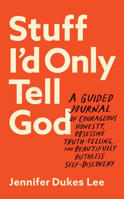 Cover image for Stuff I'd Only Tell God, isbn: 9780764241673