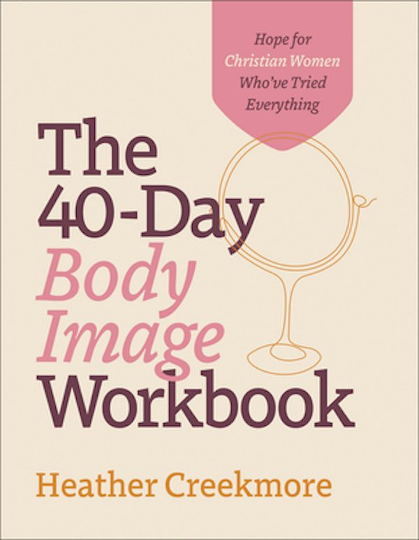 Cover image for The 40-Day Body Image Workbook, isbn: 9780764241956